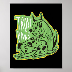 Poster Faites Confiance Aux Paws - Deux Chiens Tatouant L