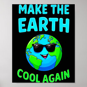 Poster Faites de nouveau la Terre cool Enthusiastes éco-r
