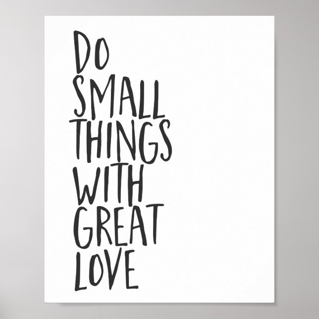Poster Faites De Petites Choses Avec Un Grand Amour (Devant)