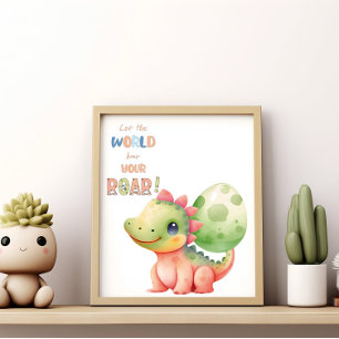 Poster Faites Entendre Votre Rugissement Au Monde ! Dino