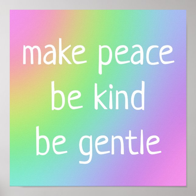 Poster "Faites la paix, soyez gentils, soyez gentils" Aff (Devant)
