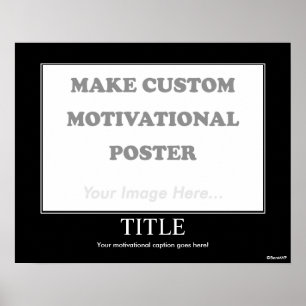Poster Faites l'affiche de motivation faite sur commande