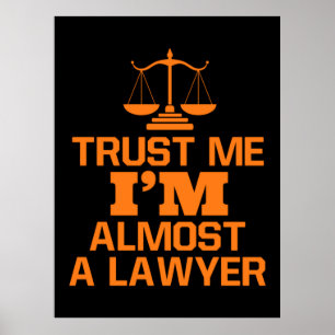 Poster Faites-moi confiance Je Suis Presque Un Avocat