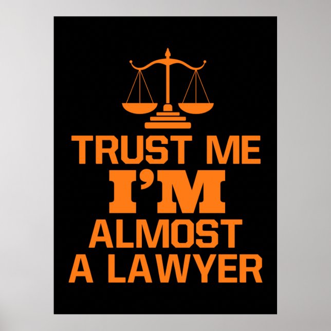 Poster Faites-moi confiance Je Suis Presque Un Avocat (Devant)