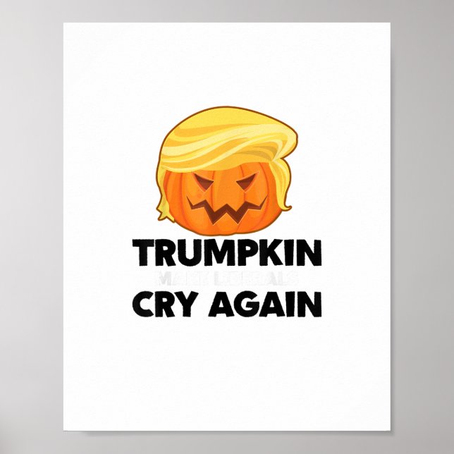 Poster Faites pleurer à nouveau les libéraux Trumpkin Hal (Devant)