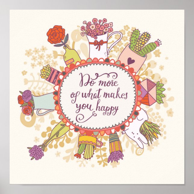 Poster Faites Plus De Ce Qui Vous Rend Heureux 2 (Devant)