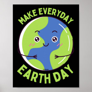 Poster FAITES TOUS LES JOURS DE LA JOURNÉE DE LA TERRE s