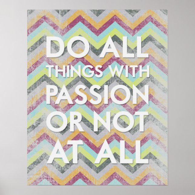 Poster Faites tout avec passion ou pas du tout (Devant)