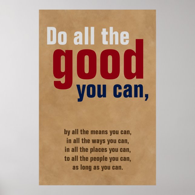 Poster Faites tout le bien que vous pouvez Motivational C (Devant)