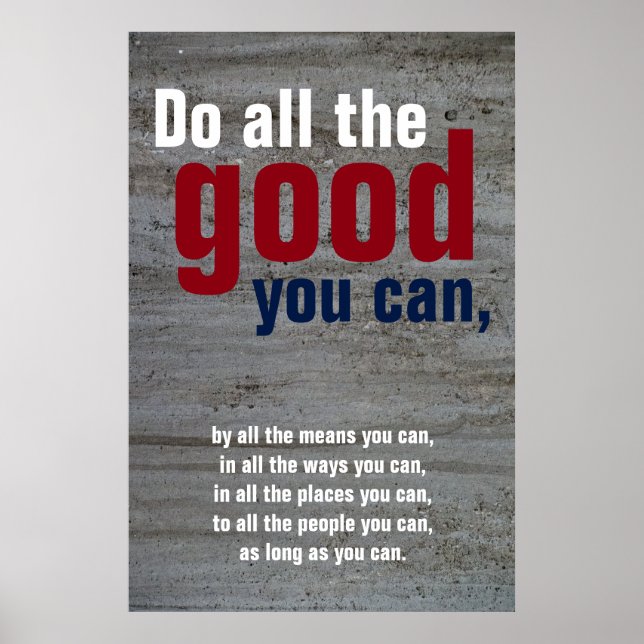 Poster Faites tout le bien que vous pouvez Motivational Q (Devant)