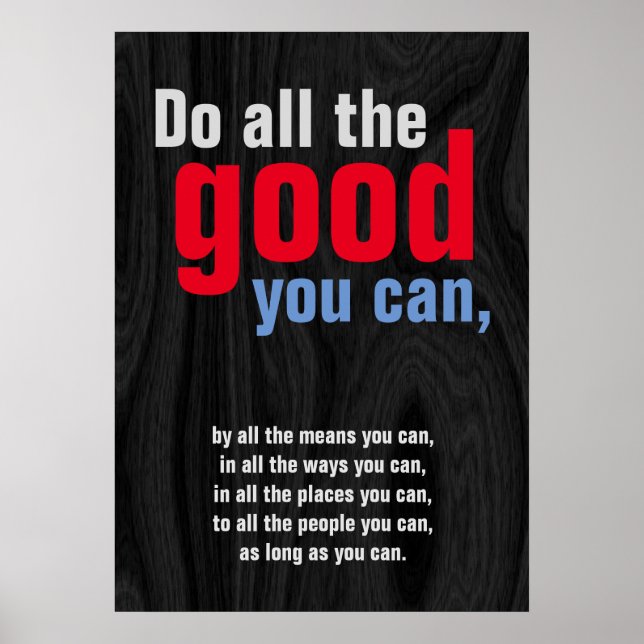 Poster Faites tout le bien vous pouvez Citer Motivationne (Devant)