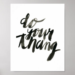 Poster Faites votre thang   Citations d'art mural   8 x 1