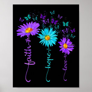 Poster Faith Hope Love Butterfly Daisy Prévention du suic