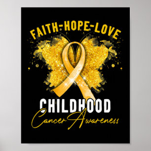 Poster Faith Hope Love Chilhood Cancer Awareness Butterf