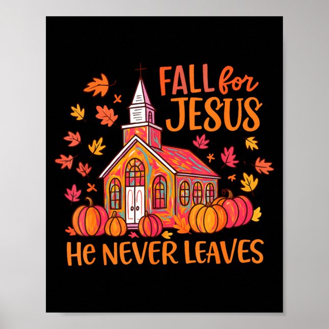 Poster Fall For Jesus He Never Leaves Autumn Church Chris (Devant)