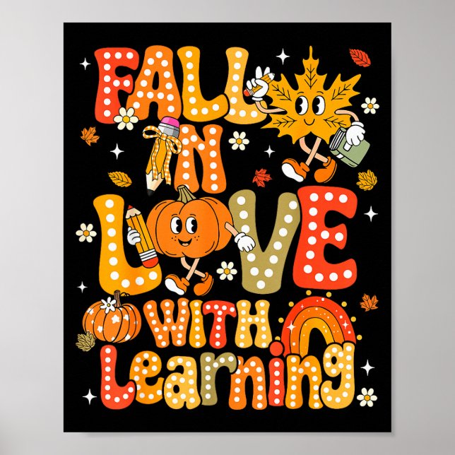 Poster Fall In Love With Learning Autumn Thanksgiving Pum (Devant)