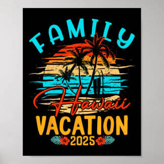 Poster Famille Hawaii Vacation 2025 Faire des souvenirs F