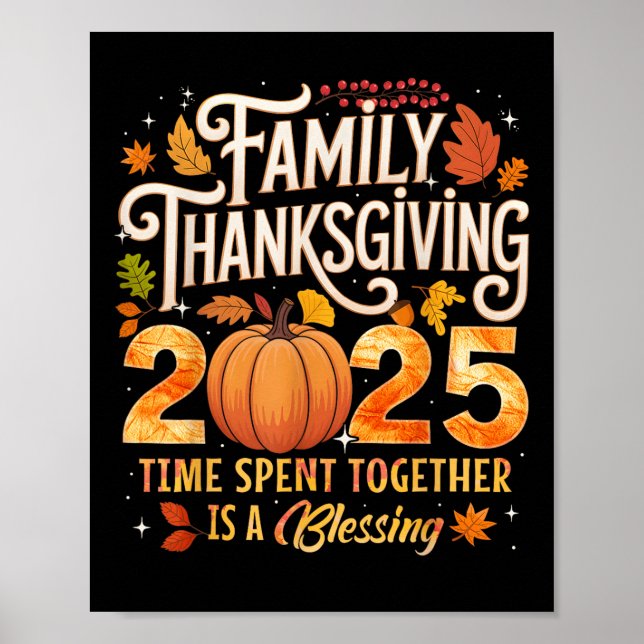 Poster Family Thanksgiving 2025 Time Spent Together Is Bl (Devant)