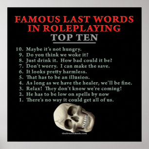 Poster Famous Last Words in Roleplaying: Top Ten