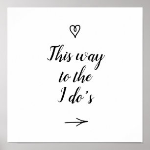 Poster Fancy Calligraphy This Way to the I Do's Mariage