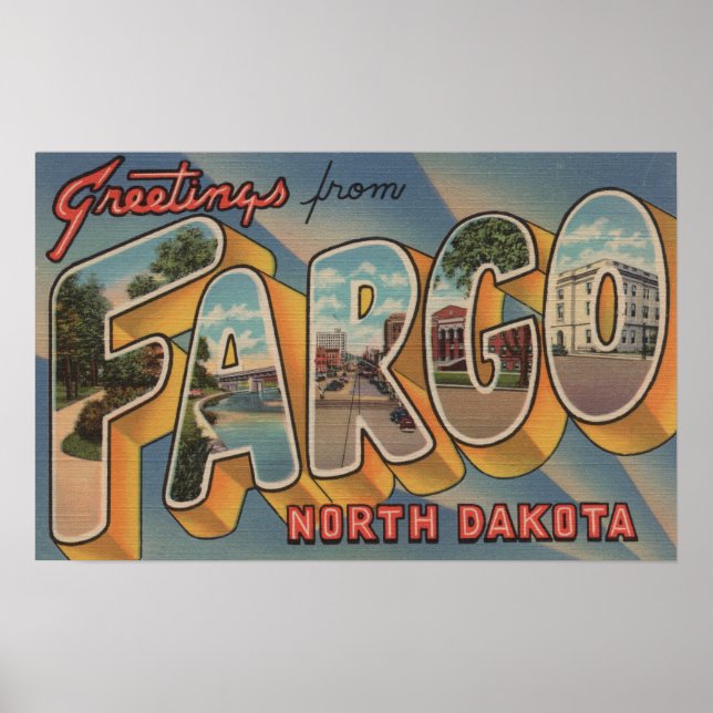 Poster Fargo, Dakota du Nord - Scènes de grandes lettres (Devant)