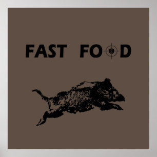 Poster Fast Food Boar Chasse chasse chasseur fun