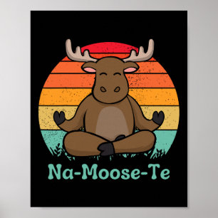 Poster Faune Fantaisiste Na-moose-te Drôle de Yoga de Ren