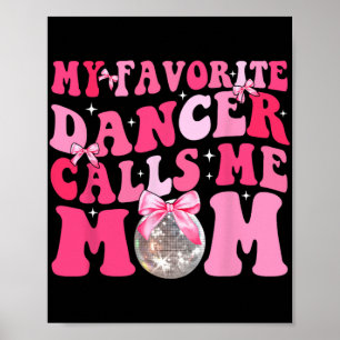 Poster Favori Dancer M'Appelle Maman Fantastique Fête des