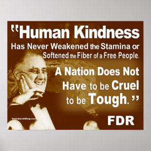 Poster FDR gentillesse humaine