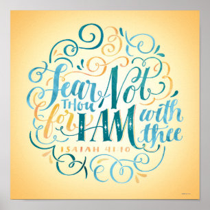 Poster Fear Thou Not, for I Am with Thee