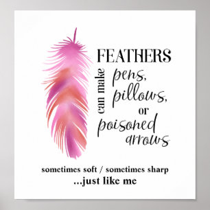 Poster Feathers Can Make Pens, Pillows, Poisoned Arrows