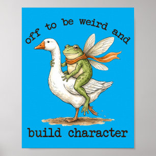 Poster Fée Grenouille pour être bizarre et construire le