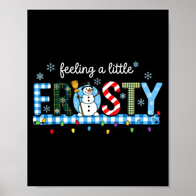 Poster Feeling A Little Frosty Snowman Checkered Christma (Devant)