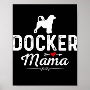 Poster Femme Docker Mama drôle Chien Mama Meilleur propr