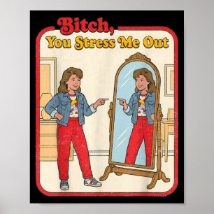 Poster Femme Drôle Sarcasique Stressée Miroir Rétro