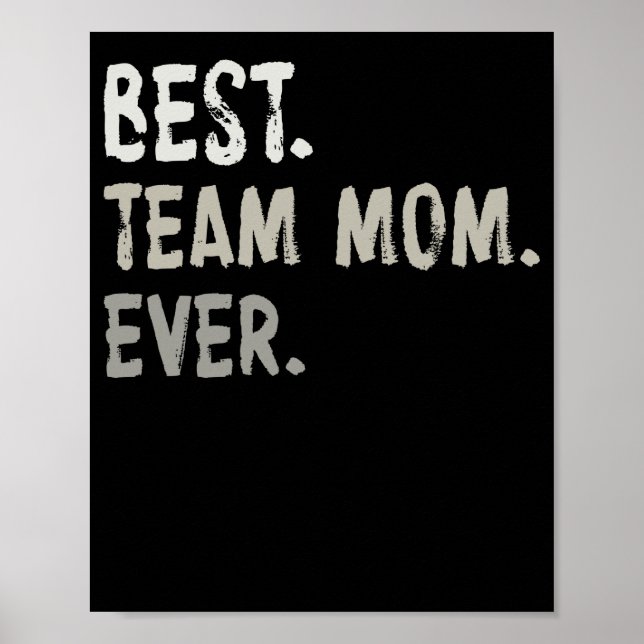 Poster Femme Meilleure Équipe Maman toujours Sports (Devant)