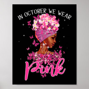 Poster Femme Noire En Octobre Nous Portons Le Cancer Du S