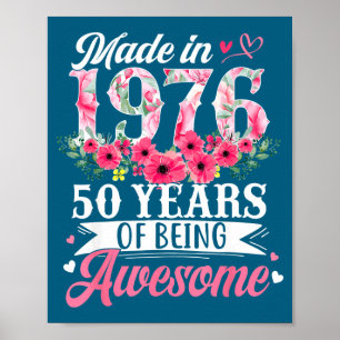 Poster Femmes 50 ans Anniversaire Nées 1976 Floral