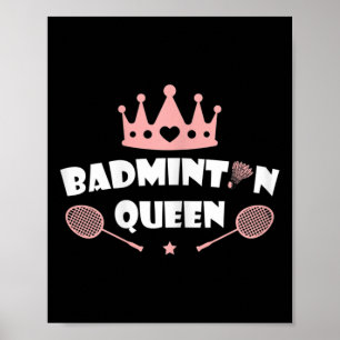 Poster Femmes Badminton Queen Shuttle Badminton Lover