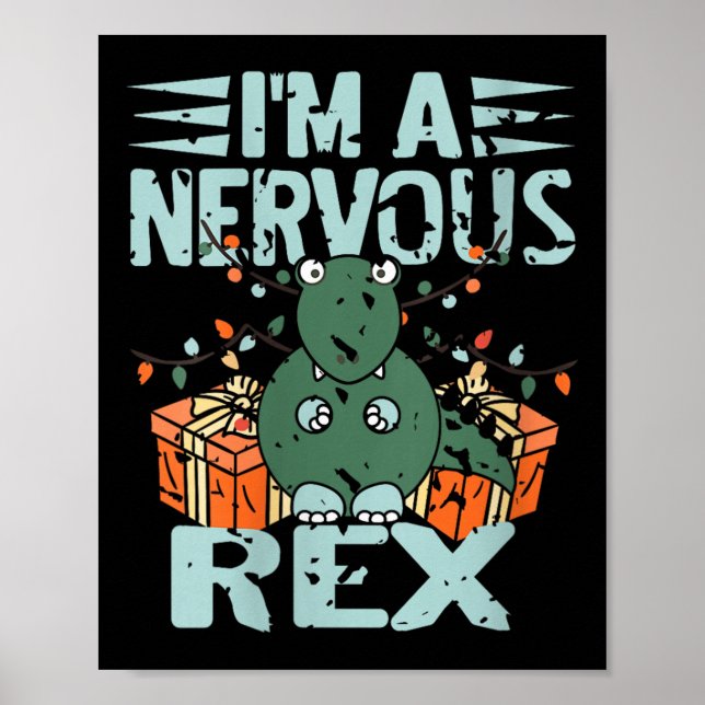Poster FEMMES I'm A Nervous Rex Dinosaure de Noël drôle D (Devant)
