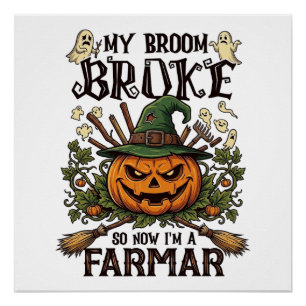 Poster Ferme Broom Broke Citrouille Halloween Sorcière Ch