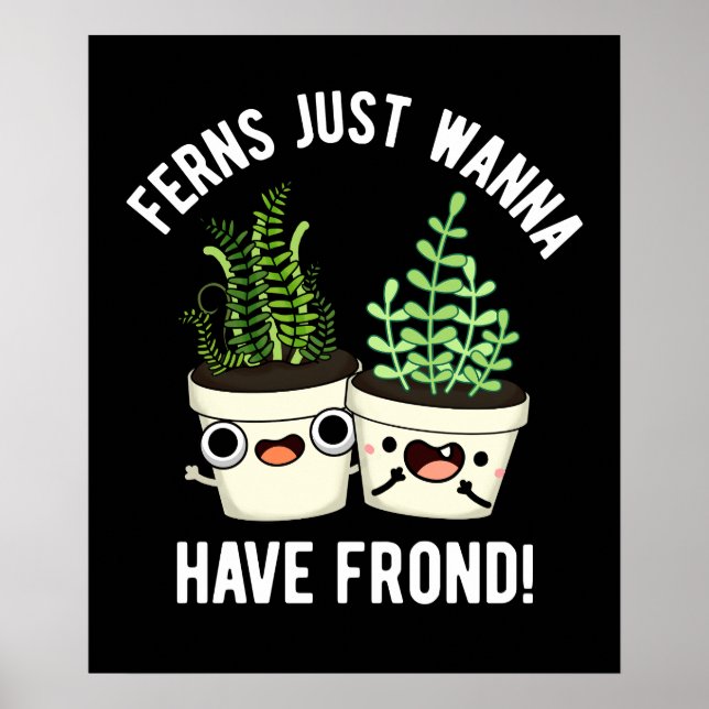 Poster Fermes Juste Veux Avoir Un Plante Frond Pun Dark B (Devant)