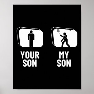 Poster Fermez votre fils mon père maman drôle Dminton