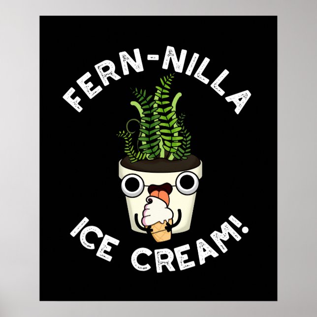 Poster Fernilla Crème glacée Crème Plante Pun Dark BG (Devant)