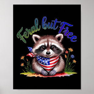 Poster Féroce Mais Libre Drôle De Raton Laveur 4 Juillet