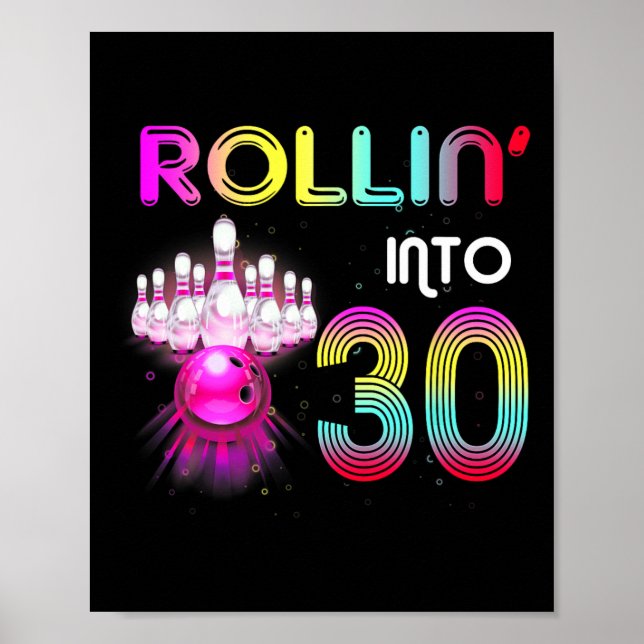 Poster Fête d'anniversaire de bowling pour les 30 ans Fêt (Devant)