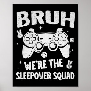 Poster Fête de nuit de jeu pour garçons drôle Bruh sommei
