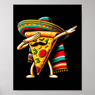 Poster Fête de pizza Dabbing Cinco De Mayo Mexicain Drôle