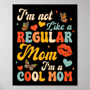 Poster Fête des mères Je ne suis pas comme une maman ordi