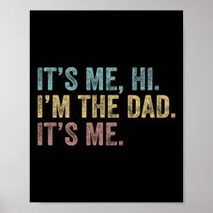 Poster Fête des Pères C'est moi Salut je suis le papa c'e